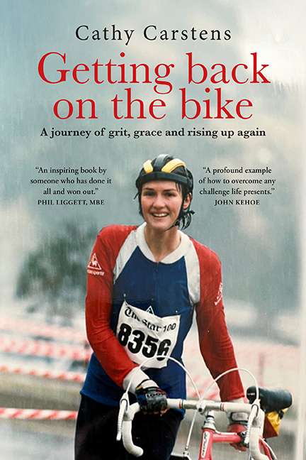 Getting back on the bike by Cathy Carstens